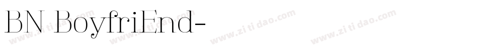 BN BoyfriEnd字体转换